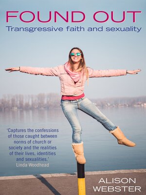 cover image of Found Out: Transgressive faith and sexuality